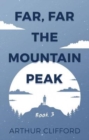 Image for Far, Far the Mountain Peak