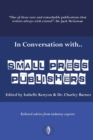 Image for In Conversation With Small Press Publishers