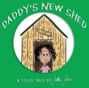 Image for Daddy&#39;s New Shed