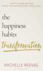 Image for The Happiness Habits Transformation : Second Edition