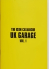 Image for The Icon Catalogue UK Garage Vol. 1