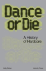 Image for Dance Or Die