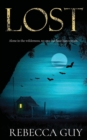 Image for Lost : A haunting thriller for cold dark nights