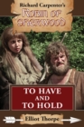 Image for To Have and To Hold: A Robin of Sherwood Adventure