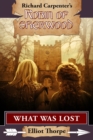 Image for What Was Lost: A Robin of Sherwood Adventure