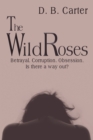 Image for The Wild Roses