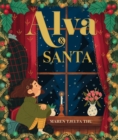 Image for Alva &amp; Santa  : an advent book for everyone who loves Christmas