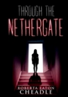 Image for Through the Nethergate