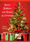 Image for Facts, Folklore and Feasts of Christmas