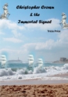 Image for Christopher Crown and the Immortal Signal