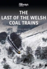 Image for THE LAST OF THE WELSH COAL TRAINS