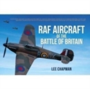 Image for RAF Aircraft of the Battle of Britain