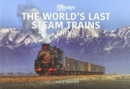 Image for THE WORLD’S LAST STEAM TRAINS: CHINA