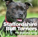 Image for Staffordshire bull terriers  : the essential guide