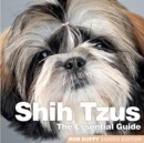 Image for Shih tzus  : the essential guide