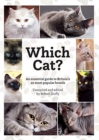 Image for Which cat?  : an essential guide to the UK&#39;s most popular cats