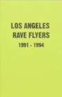 Image for LA Rave Flyers 1991-1994