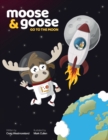 Image for Moose &amp; Goose go to the Moon
