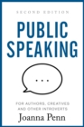Image for Public Speaking for Authors, Creatives and Other Introverts: Second Edition