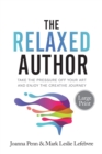 Image for The Relaxed Author Large Print