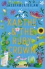 Image for Xanthe &amp; the ruby crown