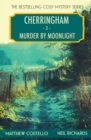 Image for Murder by Moonlight : A Cherringham Cosy Mystery
