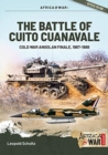 Image for The Battle of Cuito Cuanavale  : Cold War Angolan finale, 1987-1988