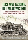 Image for The Italian Army in North Africa, 1940-43