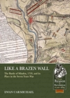 Image for Like a brazen wall  : the Battle of Minden, 1759, and its place in the Seven Years War