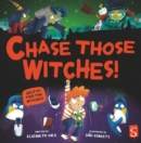 Image for Chase those witches!