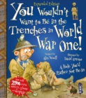 Image for You Wouldn&#39;t Want To Be In The Trenches In World War One!