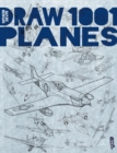 Image for Draw 1,001 Planes