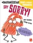 Image for Say sorry!  : guide to modern manners