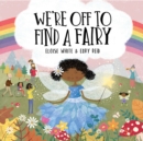 Image for We&#39;re Off To Find A Fairy