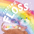 Image for Finding Floss  : the colour changing cockapoo!