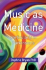 Image for Music As Medicine particularly in Parkinson&#39;s