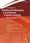 Image for A guide to building and managing a commercial property portfolio  : the easyway