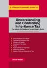 Image for Understanding And Controlling Inheritance Tax: A Straightforward Guide