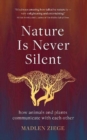 Image for Nature Is Never Silent