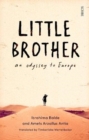 Image for Little brother  : an odyssey to Europe