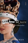 Image for God save the Queen  : the strange persistence of monarchies