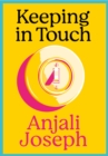 Keeping in touch - Joseph, Anjali