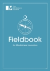 Image for Fieldbook for Mindfulness Innovators