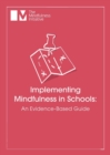 Image for Implementing Mindfulness in Schools : An Evidence-Based Guide