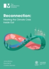 Image for Reconnection : Meeting the Climate Crisis Inside Out