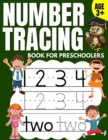 Image for Number Tracing Book for Preschoolers : Trace Numbers Practice Workbook &amp; Math Activity Book (Pre K, Kindergarten and Kids Aged 3-5)