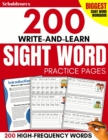 Image for 200 Write-and-Learn Sight Word Practice Pages : Learn the Top 200 High-Frequency Words Essential to Reading and Writing Success (Sight Word Books)
