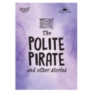 Image for Snap Tales the Polite Pirate and Other Stories
