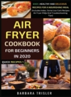 Image for Air Fryer Cookbook For Beginners In 2020