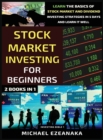 Image for Stock Market Investing For Beginners (2 Books In 1)